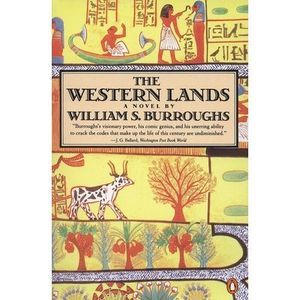 The Western Lands -- William S. Burroughs